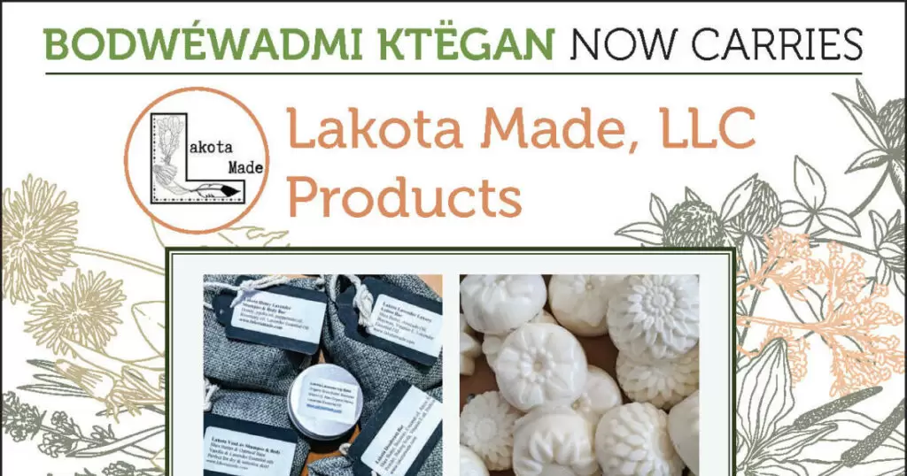 BODWÉWADMI KTËGAN NOW CARRIES Lakota Made, LLC Products Tribal